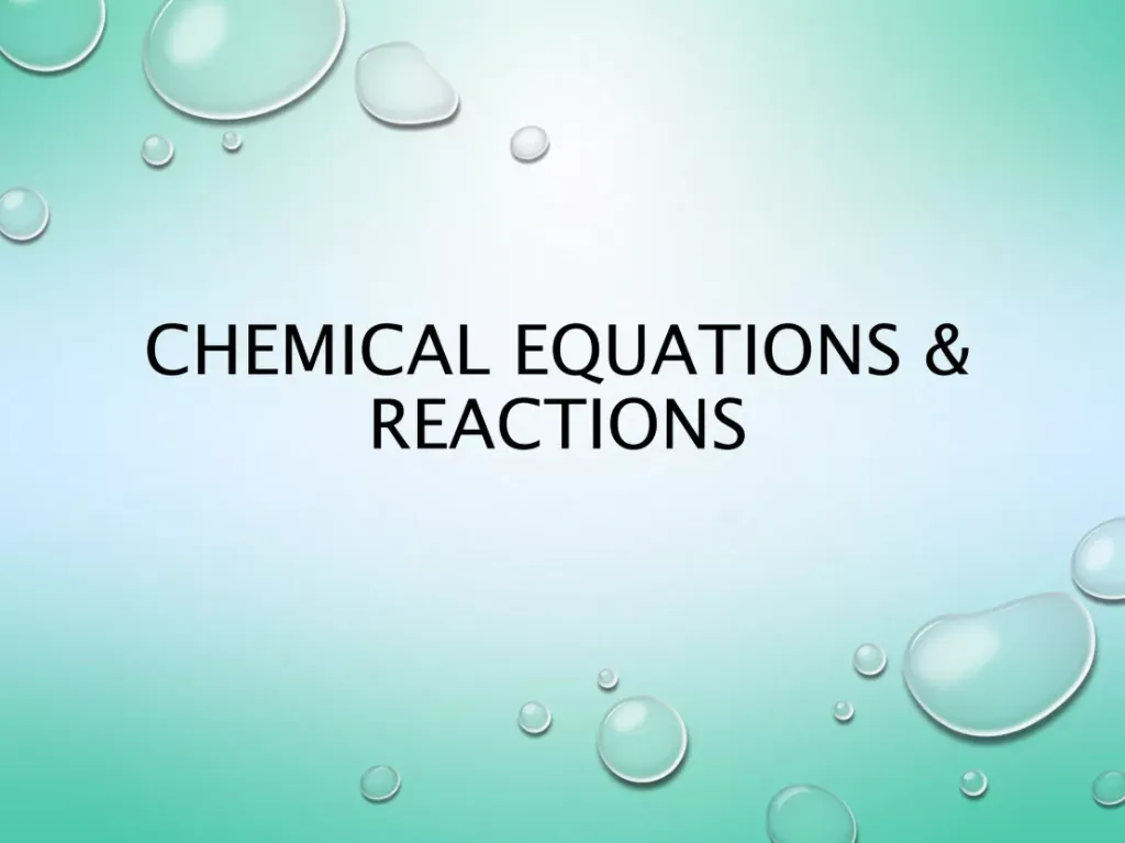 Chemical Reactions and Equations