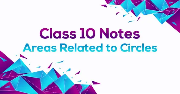 Areas Related to Circles