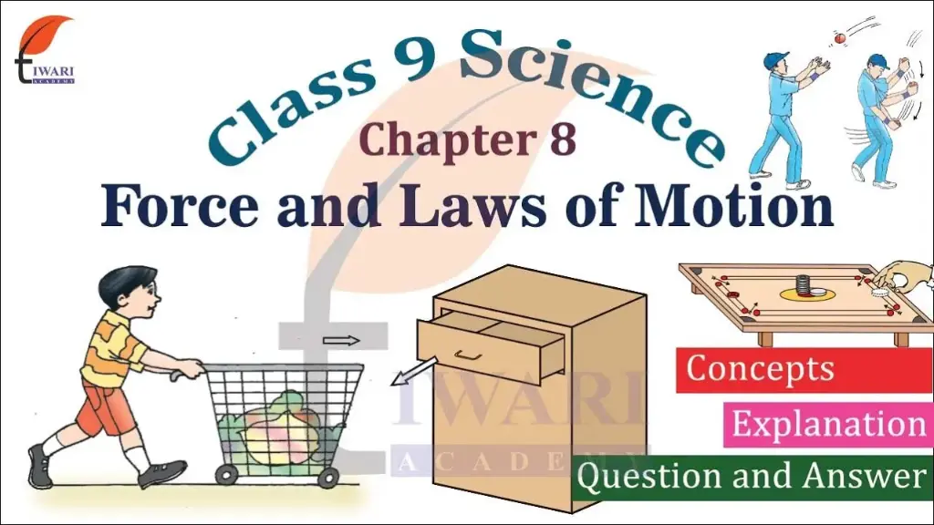 Force and Laws of Motion Notes