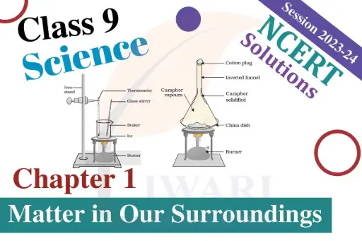 MATTER IN OUR SURROUNDINGS NOTES