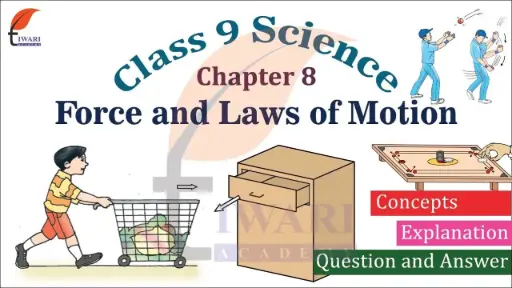 Force and Laws of Motion Notes